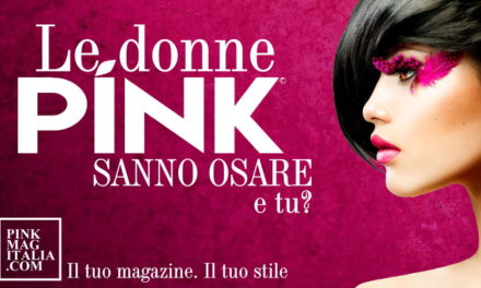 Pink Magazine Italia – L’editoriale