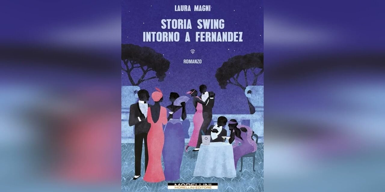 Storia swing intorno a Fernandez di Laura Magni